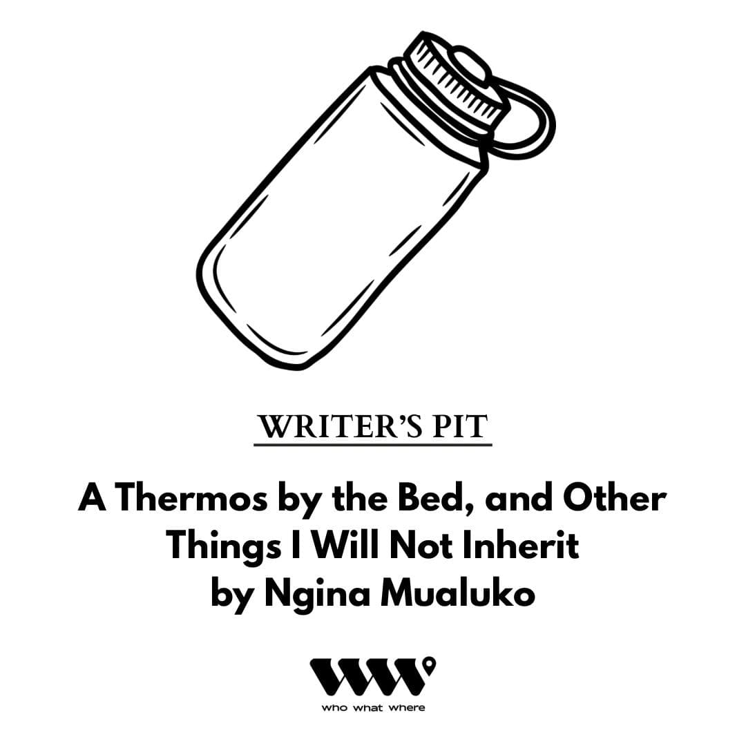 Image for A Thermos by the Bed, and Other Things I Will Not Inherit